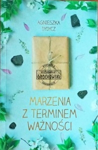 Marzenia z terminem ważności