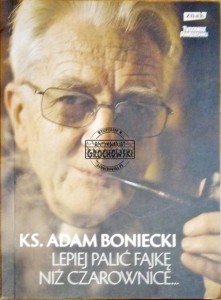 Lepiej palić fajkę niż czarownice 