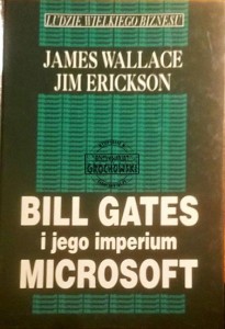 Bill Gates i  jego imperium