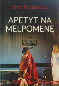 Apetyt na Melpomenę