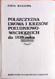 Polszczyzna Lwowa i kresów południowo-wschodnich do 1939 roku 
