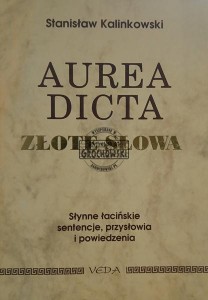 Aurea dicta. Złote słowa, tom 1