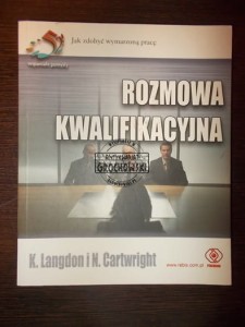 Rozmowa kwalifikacyjna. Jak zdobyć wymarzoną pracę