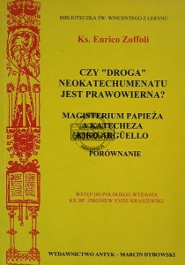 Czy droga Neokatechumenatu jest prawowierna?