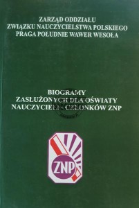 Biogramy zasłużonych dla oświat nauczycieli - członków ZNP