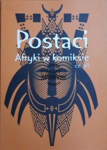 Postaci Afryki w komiksie. Część IV