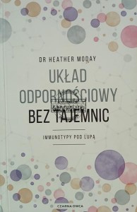 Układ odpornościowy bez tajemnic. Immunotypy pod lupą