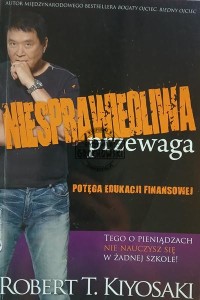 Niesprawiedliwa przewaga. Potęga edukacji finansowej