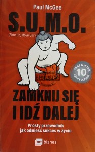 S.U.M.O. (Shut Up, Move On), Zamknij się i idź dalej