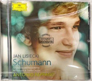 Schumann - Jan Lisiecki, Orchestra dell'Accademia Nazionale di Santa Cecilia, Antonio Pappano – Schumann CD