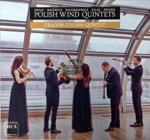 Spisak, Bacewicz, Paciorkiewicz, Kilar, Świder, Cracow Golden Quintet – Polish Wind Quintets CD