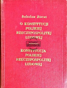 O konstytucji Polskiej Rzeczypospolitej Ludowej. Konstytucja Polskiej Rzeczypospolitej Ludowej 