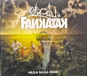 Metrowy + Fankatak – Hajla Bajla Fank CD