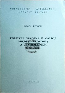 Polityka szkolna w Galicji między