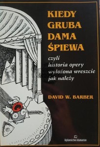 Kiedy Gruba Dama śpiewa