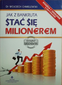 Jak z bankruta stać się milionerem