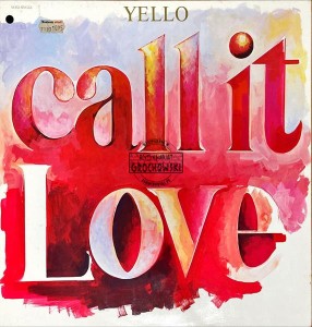 Yello – Call It Love 12" (Maxi-Single)