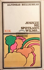 Jeszcze się spotkamy Wilmo...