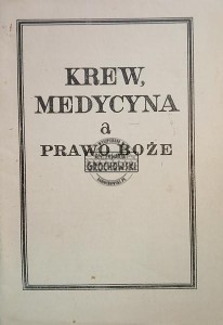 Krew, medycyna a prawo Boże