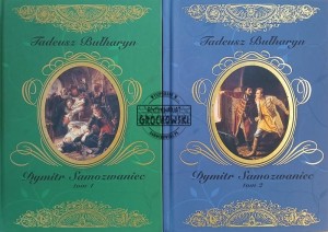 Dymitr Samozwaniec, tomy 1 - 2
