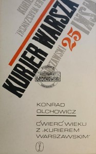 Ćwierć wieku z Kurierem warszawskim