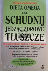 Dieta omega czyli schudnij, jedząc zdrowe tłuszcze