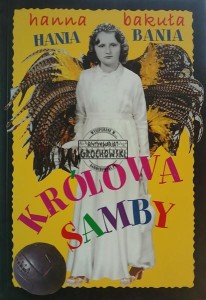 Hania Bania. Królowa Samby