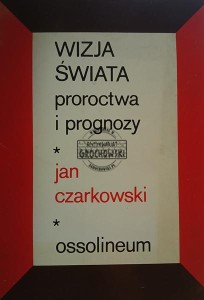 Wizja świata, Proroctwa i prognozy