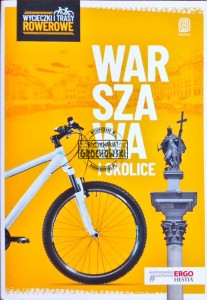 Wycieczki i trasy rowerowe. Warszawa i okolice
