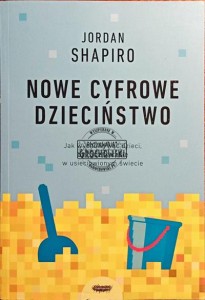 Nowe cyfrowe dzieciństwo