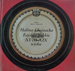 Fajanse polskie XVIII-XIX wieku
