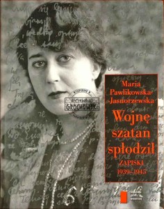 Wojnę szatan spłodził. Zapiski 1939-1945