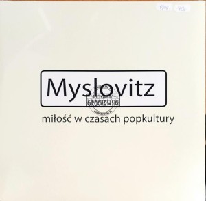 Myslovitz – Miłość W Czasach Popkultury LP