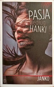 Pasja według Hanki