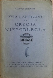 Świat antyczny. Część 2. Grecja niepodległa