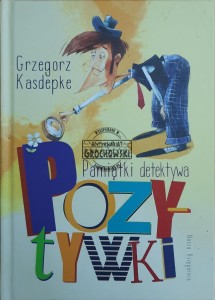 Pamiątki detektywa Pozytywki