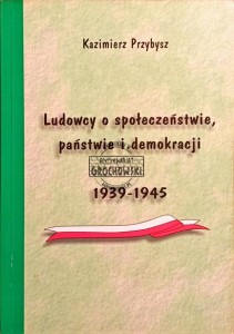 Ludowcy o społeczeństwie, państwie i demokracji