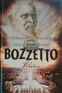 Bozzetto, Klątwa