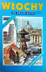 Włochy: The Rough Guide. Praktyczny przewodnik