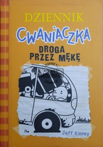 Dziennik cwaniaczka. Droga przez mękę