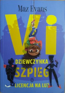 Dziewczynka szpieg. Licencja na luz