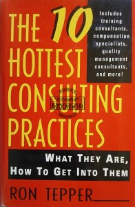 The 10 Hottest Consulting Practices