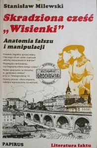 Skradziona cześć "Wisienki". Anatomia fałszu i manipulacji