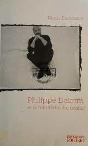 Philippe Delerm et la minimalisme positif / Philippe Delerm i pozytywny minimalizm