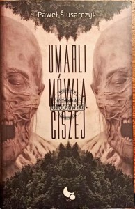 Umarli mówią ciszej