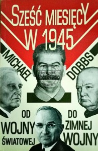 Sześć miesięcu w 1945