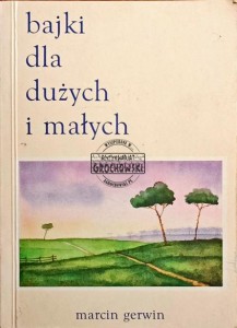 Bajki dla dużych i małych