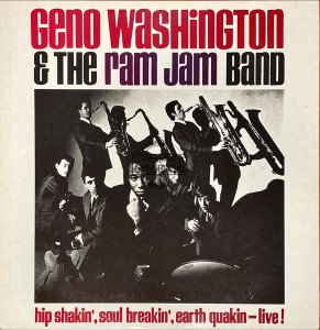 Geno Washington & The Ram Jam Band – Hip Shakin' Soul Breakin' Earth Quakin - Live! (The Best Of Geno Washington & The Ram Jam Band) LP