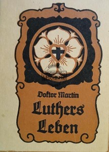 Doctor Martin Luthers Leben / Życie doktora Marcina Lutra