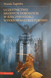 Uczestnictwo młodych dorosłych w rzeczywistości wykreowanej kulturowo (autograf)